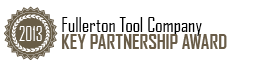2013 Fullerton Tool Company Key Partnership Award