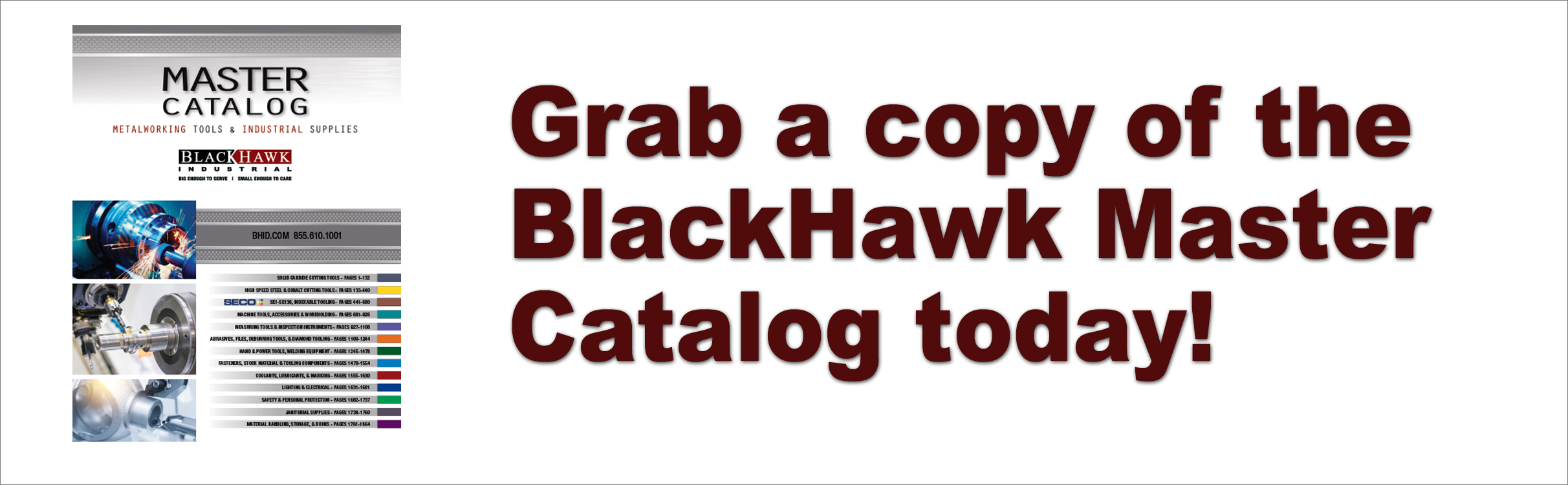 Grab a copy of the BlackHawk Master Catalog today!