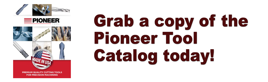 Request a Pioneer Tool Catalog